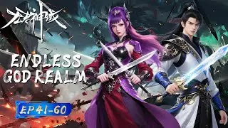 【Eng Sub】Domain Expansion! Forging My Own God Realm! 🌌🔨丨EP41-60丨Endless God Realm