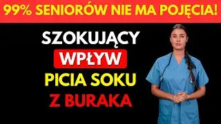 SENIORZY 60+:  Nawet 1 Szklanka SOKU Z BURAKA Rano Może Wywołać NIEODWRACALNE ZMIANY w Organizmie!