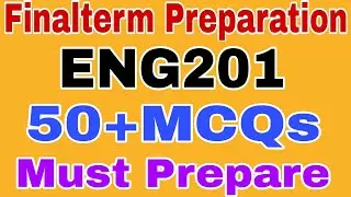 Eng201 Final term Preparation 2024| Eng201 Finalterm Preparation 2024 |Eng201 Final term Preparation