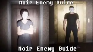 Dead Signal - Noir Enemy Guide