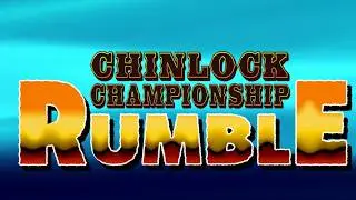 The Chinlock Championship Rumble Competitor Preview!