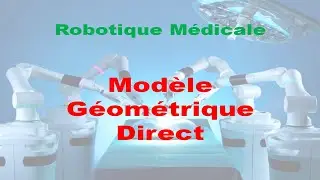 Chapitre 3 : Modèle géométrique direct