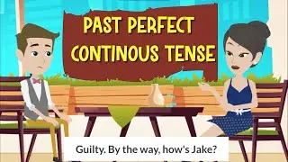 Past Perfect Continuous Tense | Learn English Conversation Daily Practices