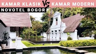 NOVOTEL BOGOR | KAMAR KLASIK VS KAMAR MODERN