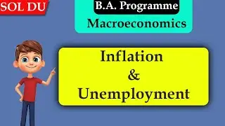 B A Programme   4th Sem   Economics Principles Of MacroEconomics 2 Inflation & Unemployment   SARABJ