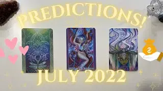 JULY 2022 PREDICTIONS 🌞 PICK A CARD 🌞 CAREER | LOVE | SPIRIT TAROT READING