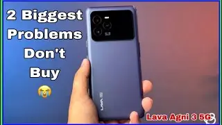 lava agni 3 5g problems | 2 biggest problems in in lava agni 3 5g | don’t buy😭 | #lavaagni3