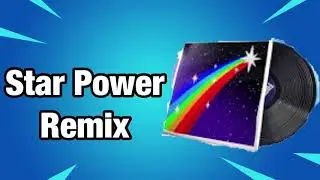 Star Power (Remix) | Fortnite Lobby Music OST