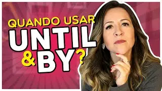 UNTIL X BY - QUANDO USAR?