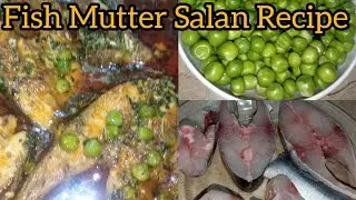 Easy & Delicious Fish Mutter Curry Recipe | Fish Curry | Fish Mutter Salan Recipe