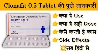 clonafit 0.50 md tablet uses | price | composition | dose | side effects | review | in hindi