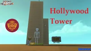Hollywood Tower - Scrap Mechanic
