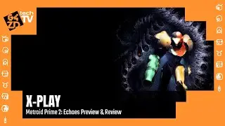 X-Play Classic - Metroid Prime 2: Echoes Preview & Review