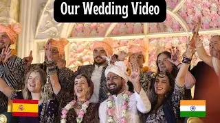 Our Indian Spanish Wedding | Full Video