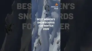Our Best Rated Women's Snowboards of 2026 For Each Catagory!