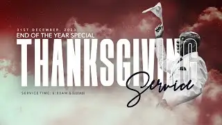 END OF YEAR SPECIAL THANKSGIVING SERVICE | 31, DECEMBER 2023 | FAITH TABERNACLE OTA.