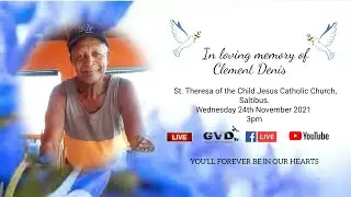In Loving Memory of  Clement Denis