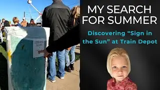 Search For Summer Wells: Domtar Park And The Train Depot 