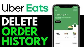 How to Delete Order History on Uber Eats 2025 | Delete Uber Eats Order History (BEST WAY)