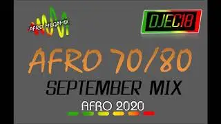 AFRO STORY MEGAMIX DI SETTEMBRE 2020, ANNI 70/80
