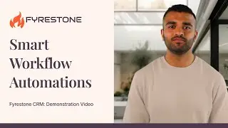 Workflow Automation Dashboard (Fyrestone CRM) &ndash; Automate Smart, Work Less