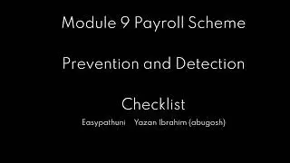 en9   Module 9: Payroll Fraud Schemes | Prevention & Detection Checklist