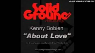 Kenny Bobien - About Love Pt 1 (Sean McCabe's Alt Vocal Dubbed Mix)