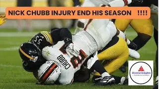 Nick Chubb's Injury ends his Season !!!!