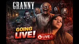 Granny Game LIVE Stream | HOrror at its peak