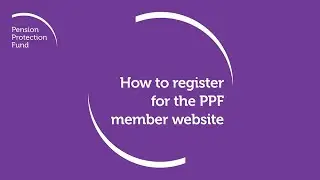 How to register for the Pension Protection Fund (PPF) member website
