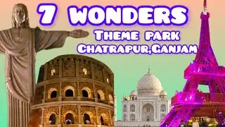 7 WONDERS PARK CHATRAPUR GANJAM / BEST PARK OF ODISHA / THEME PARK