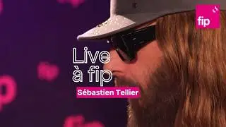 Live &agrave; fip : S&eacute;bastien Tellier