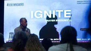 Redeeming Word Ignite Prayer Encounter August 23, 2025 Pastor Marcus Tankard