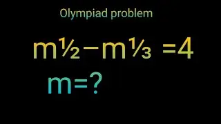 m&frac12;&ndash;m⅓=4 Harvard University Maths Olympiad problem  || Find the value of m ||
