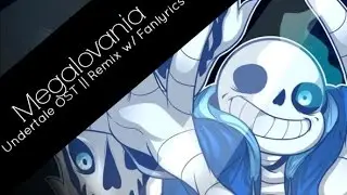 【Jenny】 &raquo; Undertale OST &bull; Megalovania - Remix w/ Fanlyrics &laquo;