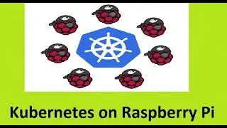 Kubernetes on Raspberry Pi Ep.3 | Kubernetes Installation