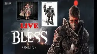 Bless Online Live  Available on steam