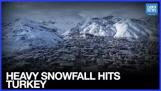 Heavy Snowfall Cuts Off Hundreds of Villages in Eastern Turkey | Weather News