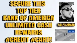Secure This #TopTier Bank Of America #Unlimited #Cash #Rewards #Credit #Card! #bankofamerica #boa