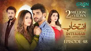 Intekhab Episode 48 (Subtitles) 19th August 2026 | Sukaina Khan - Fahad Sheikh | Green Entertainment