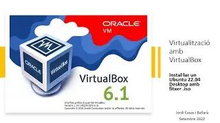 VirtualBox - Instal.lació Ubuntu Desktop 22.04