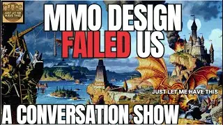 MMO Design Failed Us