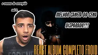 Diorgenes REACT FROID O Veneno do Escorpião V.2 ÁLBUM COMPLETO