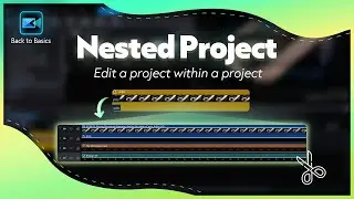 How to Reuse & Edit Scenes with Nested Projects | PowerDirector Tutorial for Video Editing Basics