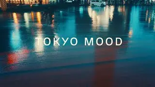 TOKYO MOOD