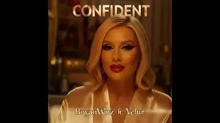 Confident &ndash; BryanWitz ft. Velure&rdquo; it is. 🖤