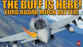 EUROFIGHTER RADAR BUFFED! Better TWS, Eletronic roll stab & more! + Other changes! - War Thunder