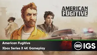 American Fugitive | Xbox Series X 4K Gameplay