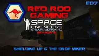 Space Engineers Group Survival S02 E07 - Shielding up & The Drop Miner