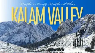 Beautiful Tour to Swat, kalam valley 2026 January snowfall 